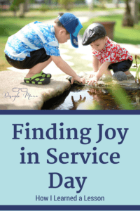 Two toddler boys playing by a creek with text overlay: Finding Joy in Service Day - How I Learned a Lesson