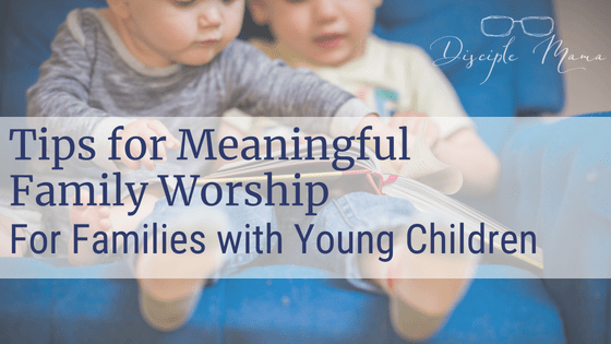 Toddlers in a chair, sharing a book with text overlay: Tips for Meaningful Family Worship for Families with Young Children | Disciple Mama