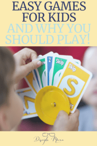 Easy Games for Kids and Why You Should Play | Disciple Mama