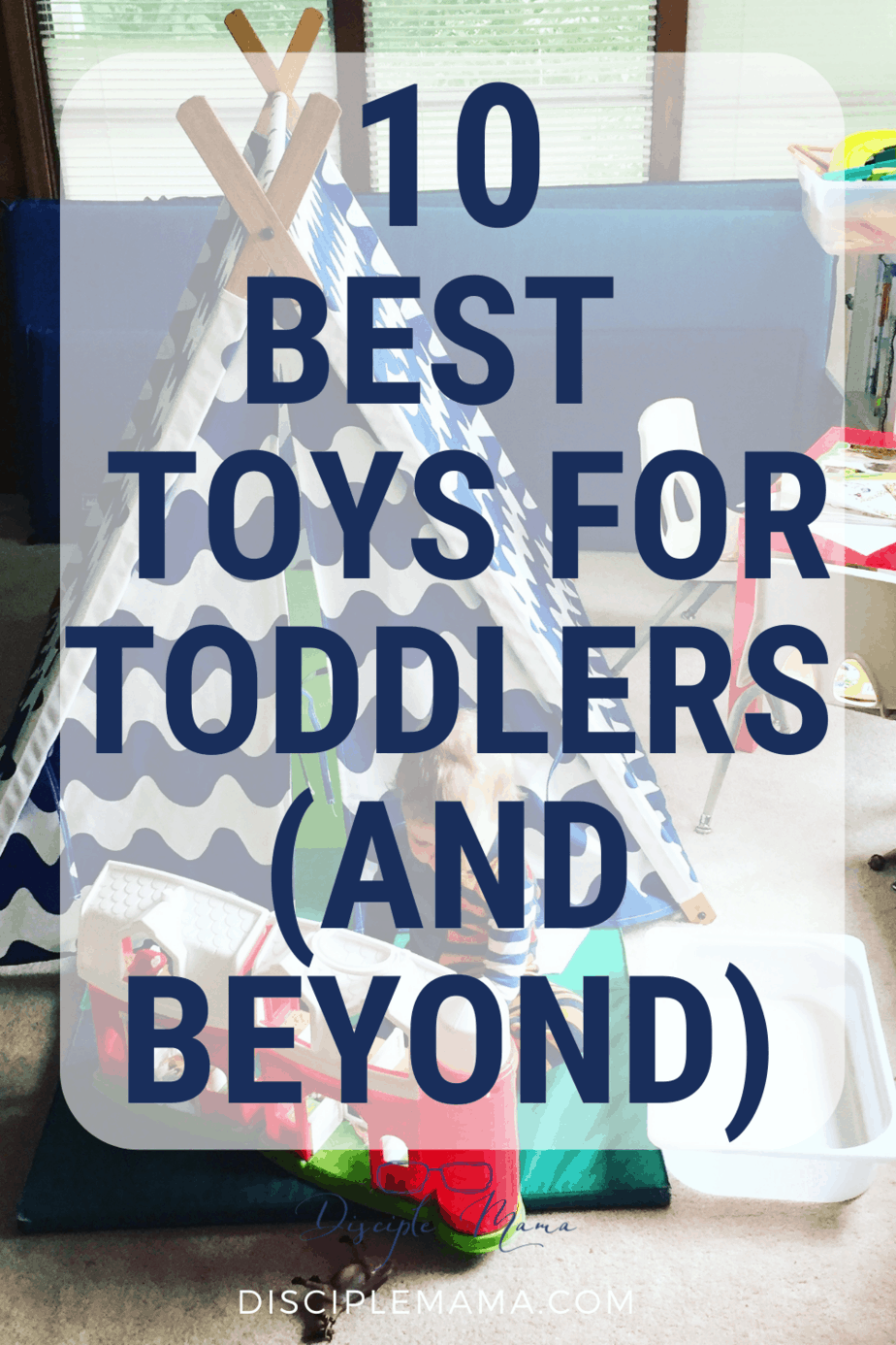 10 Best Toys for Toddlers (and Beyond)